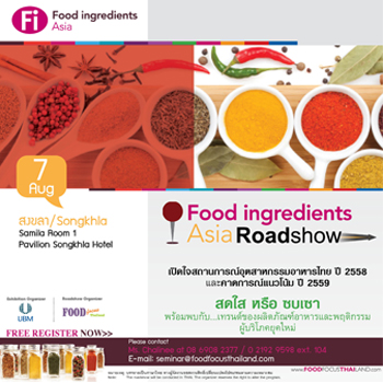 Fi Asia Roadshow Seminar  Food Ingredients: The Key to Success Songkhla
