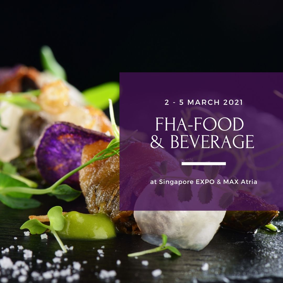 New Dates for FHA-Food & Beverage – 2 to 5 March 2021
