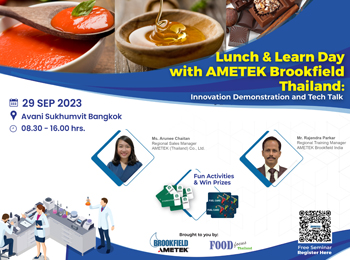 Lunch & Learn Day with AMETEK Brookfield Thailand:<br>Innovation, Demonstration, and Tech Talk