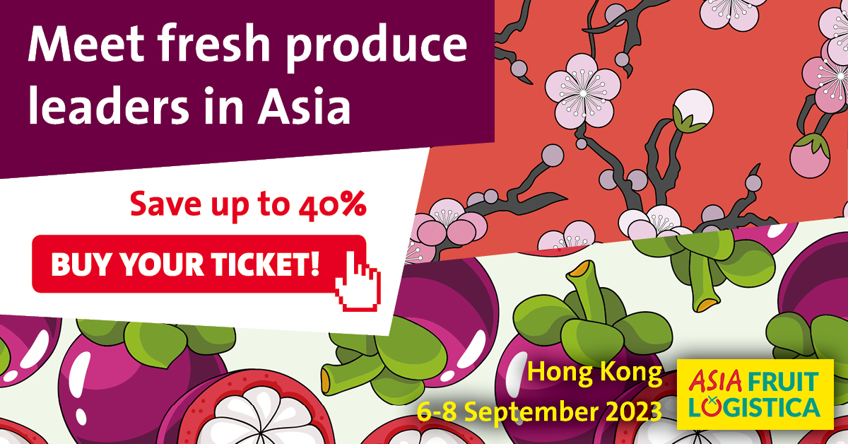 Get your tickets to ASIA FRUIT LOGISTICA