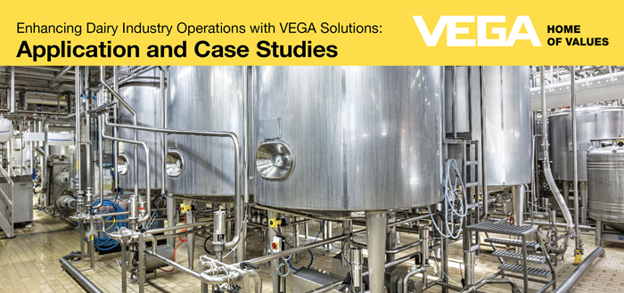ค้นพบวิธีเพิ่มประสิทธิภาพในอุตสาหกรรมนมด้วยโซลูชันจากวีก้า อินสตรูเมนท์
