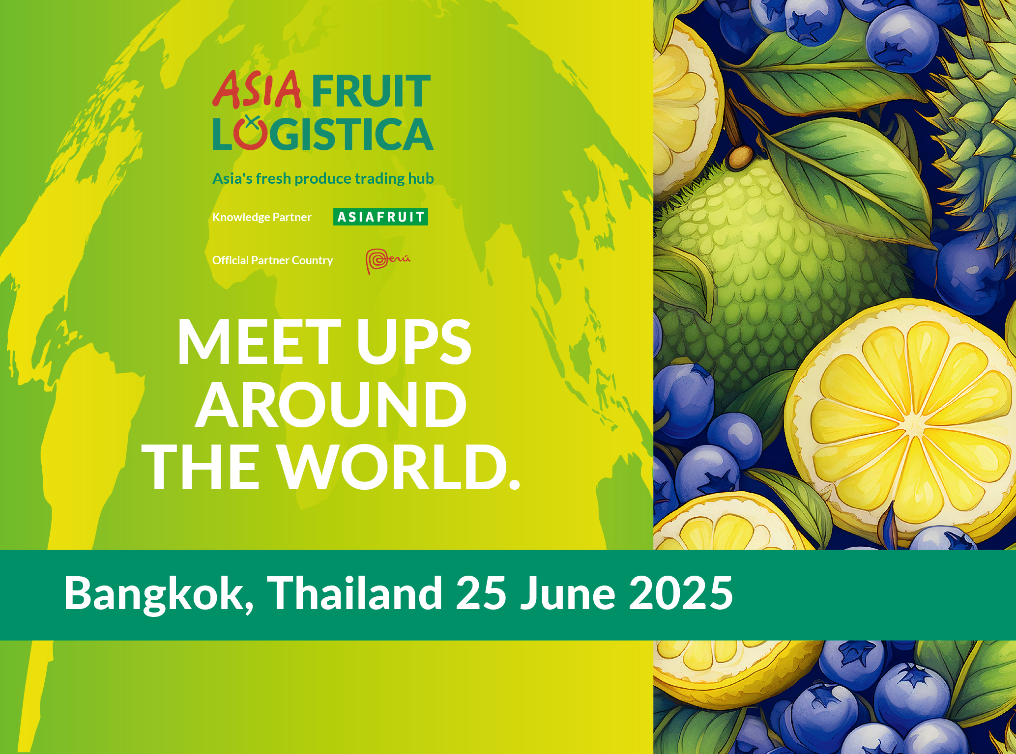 Event Overview for ASIA FRUIT LOGISTICA Bangkok Meet-up 2025